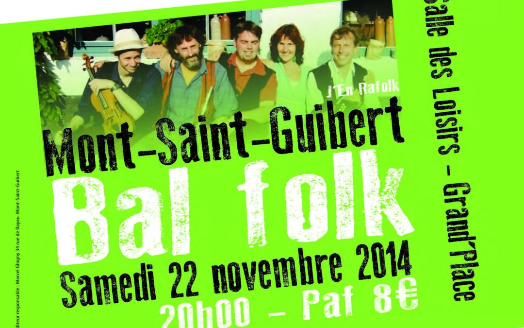 Samedi 22 novembre à Mont-Saint-Guibert : bal folk  « J’en Rafolk »